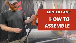 How to Assemble a MiniCat 420: An In-Depth Demonstration