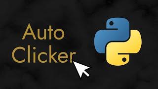 Auto Mouse-clicker in Python | Full explanation and source code | CodeMode