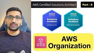 AWS Solution Architect | AWS Organization & Organization Units(OUs) - Part 9