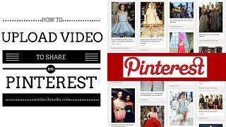 How To Pin Or Add Video To Pinterest ( Mobile App and Desktop Demo)