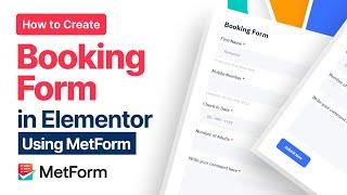 How to Create a WordPress Booking Form with MetForm || Step by Step Guide to Do it Yourself Easily