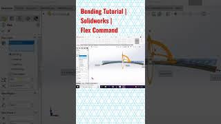 Bending Tutorial | Flex command | Solidworks #solidworks #3dmodeling #tutorial #engineering #cadcam