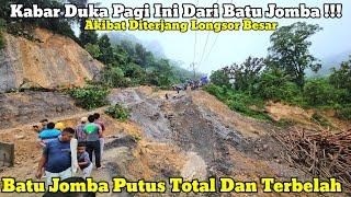 Kabar Duka Hari Ini || Batu Jomba Putus Total Terbelah Menjadi Dua Bagian Akibat Diterjang Longsor