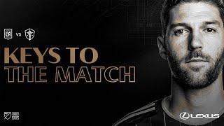 Keys To The Match - LAFC vs. Seattle Sounders - 2024 MLS Cup Playoffs - Western Conference Semifinal