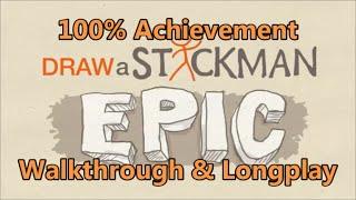 Draw a Stickman: Epic - 100% Achievement Walkthrough & Longplay