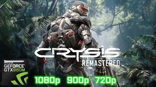 Crysis Remastered | GTX 860M 2GB | i7-4710 HQ