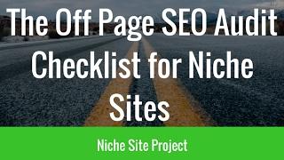 Off Page SEO Audit Checklist for Niche Sites