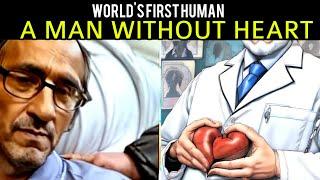 A man Without Heart - Historical View's (World’s First Human To Survive a Month With No Pulse)