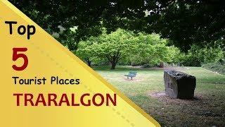 "TRARALGON" Top 5 Tourist Places | Traralgon Tourism | AUSTRALIA