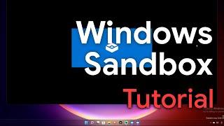 Windows Sandbox | What It Does & How to Get It