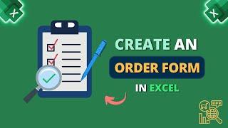 How to Create an Order Form in Excel