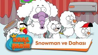 Snowman ve Dahası  - Kral Şakir