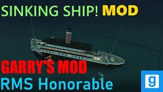 Garry's Mod | SINKING SHIP Mod Showcase