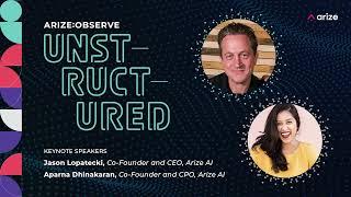 Arize:Observe Unstructured - Keynote presentation