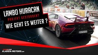 Lamborghini Huracan - Drag-Projekt gestorben? Wie geht es weiter? // Klasen-Motors.com