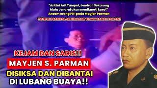 TRAGEDI G30SPKI‼️ DETIK-DETIK PENCULIKAN & PEMBANT4IAN MAYJEN S. PARMAN!! - Alur Cerita Film G30SPKI