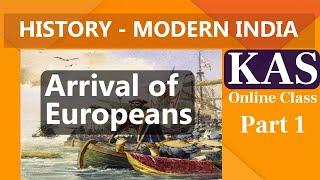 KAS Online Class - Modern Indian History - Arrival of Europeans Part 1