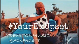 Beniton aka Jack Frostt - Your Ex Upset ( Boo' d up ReFlip) Video -Ella Mai Dancehall remix