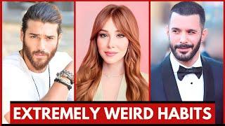 Famous Turkish Actors With the Weird Habits | Turkish Actors Bad Habits | Handsome Turkish Actors