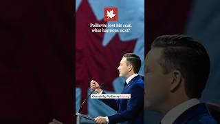 Poilievre lost his seat, what happens next?