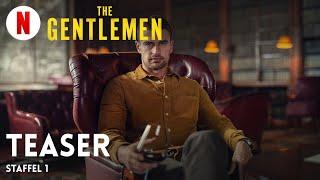 The Gentlemen (Staffel 1 Teaser) | Trailer auf Deutsch | Netflix