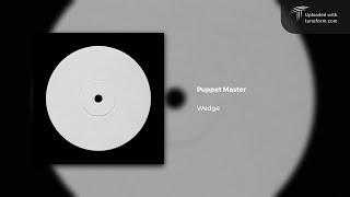 Wedge - Puppet Master [Deep Dubstep]