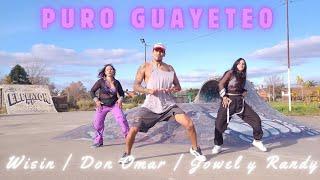 PURO GUAYETEO - Wisin, Don Omar, Jowell & Randy / Zumba Coreo Ruby