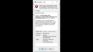 (Solved) How to fix Oracle VirtualBox Error "Failed to Open a Session for the Virtual Machine"