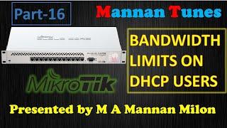 MikroTik Router Configuration || Bandwidth Limits On DHCP Users || Mannan Tunes