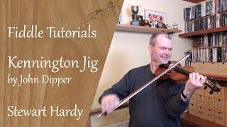 Kennington Jig - a Video Tutorial by Stewart Hardy