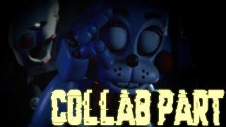 [Collab Part] FNAF2 song - For GVS