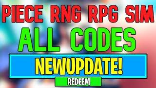 New PIECE RNG RPG SIMULATOR Codes | Roblox PIECE RNG Codes (August 2024)