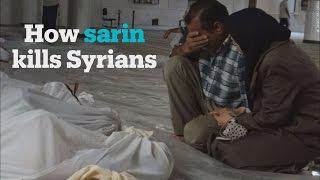 How Sarin gas is killing civilians in Syria