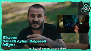 Elraenn - "BENEKLİ AYHAN Belgeseli [Bölüm 1] : Bir gün herkes ünlü olacak" İzliyor (SLOT)