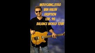 VAN HALENERUPTION LIVE'95 BALANCE WORLD TOUR @5150show @VANHALENARCHIVE