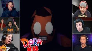 Gamers Reactions to the JUMPSCARE | Dora is Dead