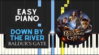 Down By The River (EASY Piano Tutorial) - Baldur's Gate 3