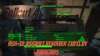 Fallout 4 Xbox One Mods|RSh-12 Assault Revolver [XB1]