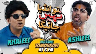 Khaleel VS Ashleel | Releasing Tommorow | Ashleel Tiwari | Khalil ur Rehman Qamar | Comedy