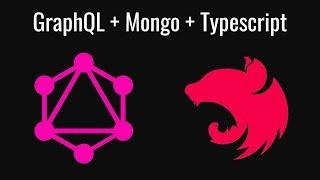 Build a GraphQL Server with NestJS and MongoDB