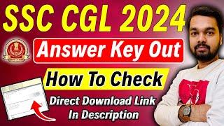 SSC CGL Answer Key 2024 Download Kaise Kare | How to download SSC CGL Exam Answer Key 2024