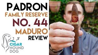 Padrón Family Reserve No. 44 Maduro Cigar Review