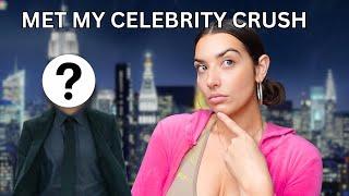 I MET MY CELEBRITY CRUSH AND GOT HUMILIATED