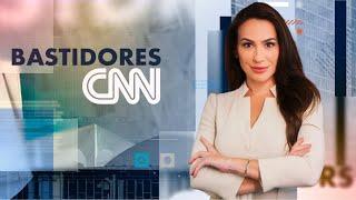 BASTIDORES CNN - 04/03/2025