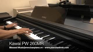 Piano Kawai PW-260 mr|Blessed Music|Piano Tan Binh