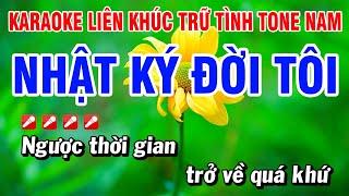 Karaoke Liên Khúc Trữ Tình Nhạc Sống Tone Nam Dễ Hát - Nhật Ký Đời Tôi | Hoài Phong Organ