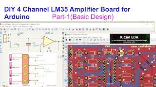 DIY 4 Channel LM35 temperature Sensor Signal Amplifier - Part1 (Basic Design)