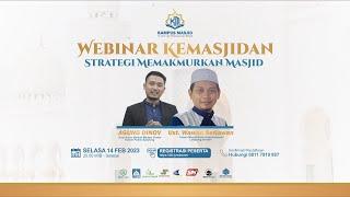 LIVE !!! WEBINAR KEMASJIDAN NASIONAL- STRATEGI MEMAKMURKAN MASJID - UST. WAWAN SETIAWAN