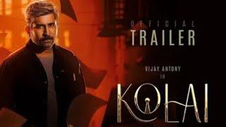 Kolai - Official Trailer (HDR) | Vijay Antony, Ritika Singh | Balaji K Kumar Girishh Gopalakrishnan