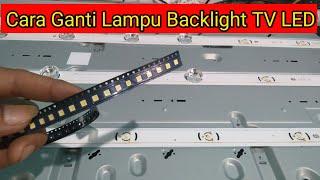 Cara ganti lampu backlight tv led